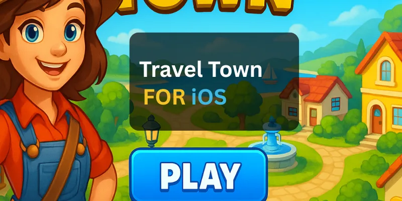 Travel Town for iOS