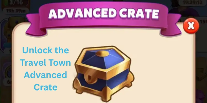 Travel Town Advanced Crate