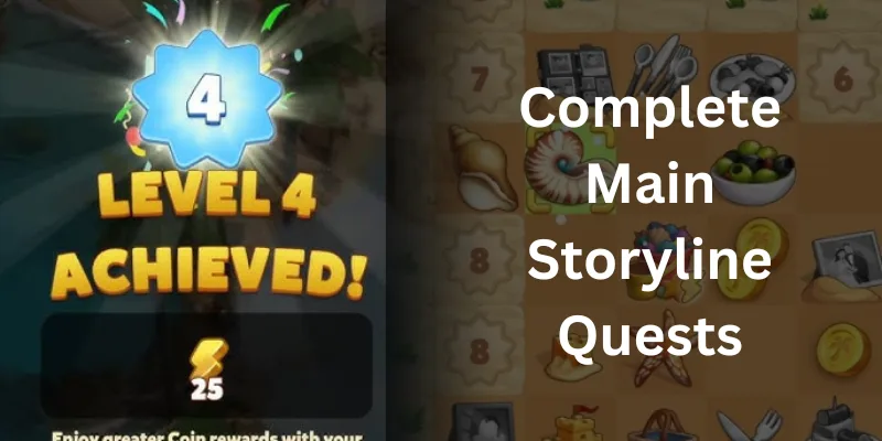 Complete Main Storyline Quests
