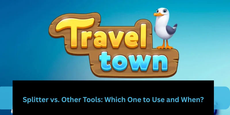 Splitter vs. Other Tools: Which One to Use and When?