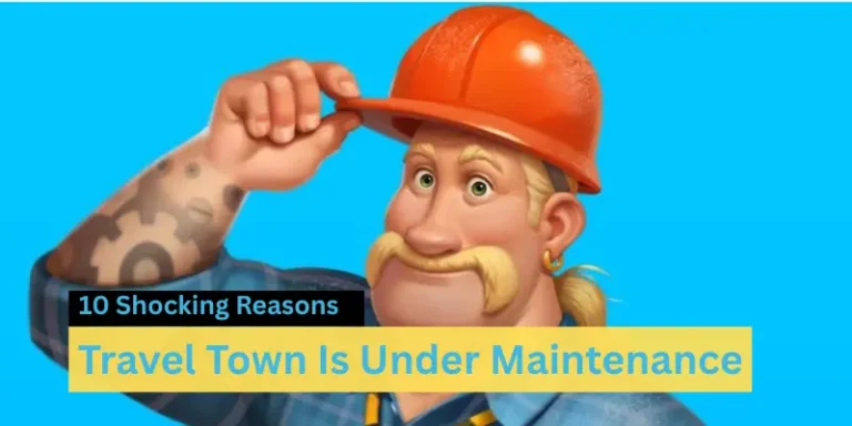Travel Town Is Under Maintenance