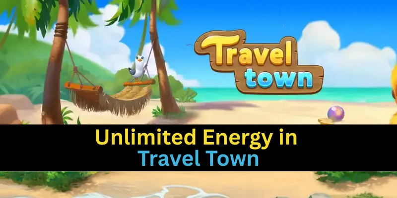 Unlimited Energy in Travel Town